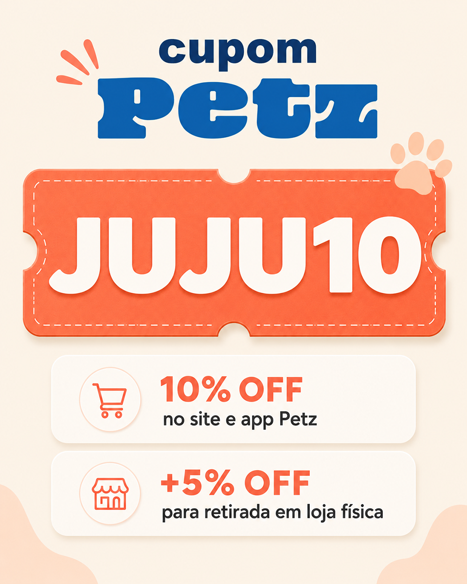 Cupom Petz JUJU10 desconto oficial para usar no site e app Petz